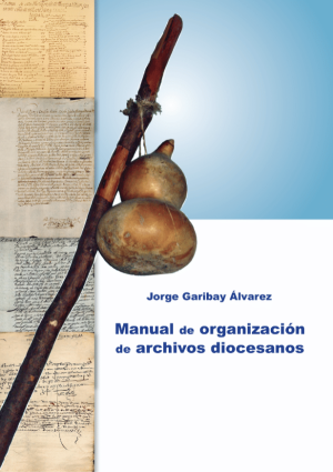 Manual de Organización  de Archivos Diocesanos